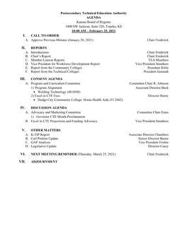 Postsecondary Technical Education Authority AGENDA Kansas Board of Regents 1000 SW Jackson, Suite 520, Topeka, KS 10:00 AM – February 25, 2021 I