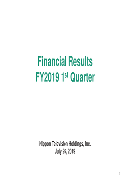 Financial Results FY2019 1St Quarter