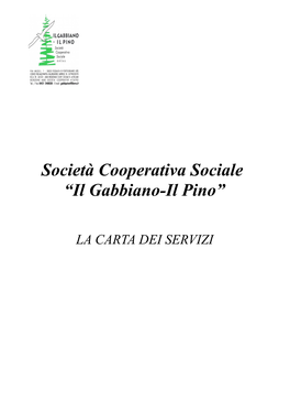 La Cooperativa Sociale Di Solidarietà Sociale