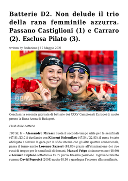 Batterie D2. Non Delude Il Trio Della Rana Femminile Azzurra. Passano Castiglioni (1) E Carraro (2)