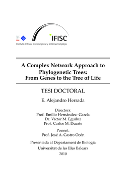 A Complex Network Approach to Phylogenetic Trees: from Genes to the Tree of Life