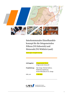 Interkommunales Einzelhandels- Konzept Für Die Ortsgemeinden Föhren (VG Schweich) Und Hetzerath (VG Wittlich-Land)