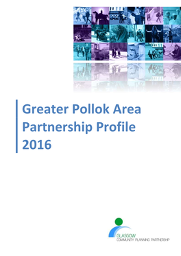Greater Pollok Area Partnership Profile 2016