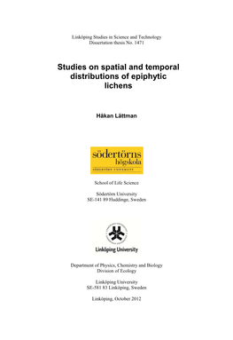 Studies on Spatial and Temporal Distributions of Epiphytic Lichens