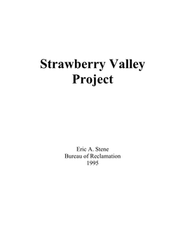 Strawberry Valley Project History