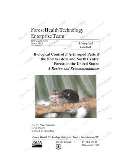 Biological Control of Arthropod Pests of C '" the Northeastern and North Central Forests in the United States: a Review and Recommendations