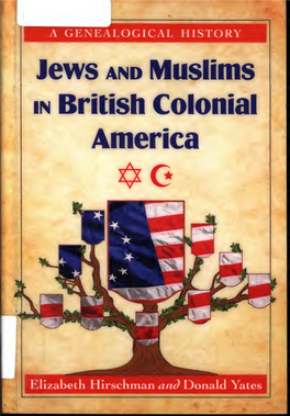 Jews and Muslims in British Colonial America. A