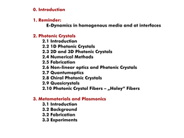 Photonic Crystals and Metamaterials