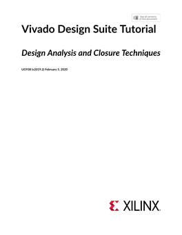 Vivado Design Suite Tutorial: Design Analysis and Closure Techniques