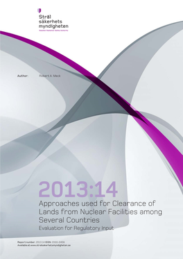 Approaches Used for Clearance of Lands from Nuclear Facilities Among Several Countries Evaluation for Regulatory Input