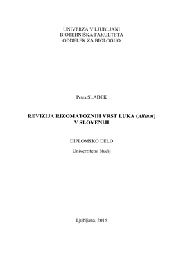 REVIZIJA RIZOMATOZNIH VRST LUKA (Allium) V SLOVENIJI