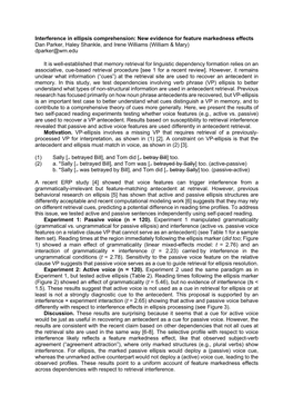 Interference in Ellipsis Comprehension: New Evidence for Feature Markedness Effects Dan Parker, Haley Shankle, and Irene Williams (William & Mary) Dparker@Wm.Edu