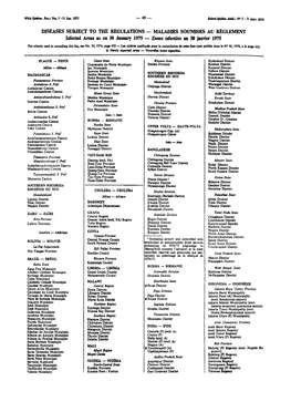 DISEASES SUBJECT to the REGULATIONS — MALADIES SOUMISES AU RÈGLEMENT Infected Areas As on 30 January 1975 — Zones Infectées an 30 Janvier 1975