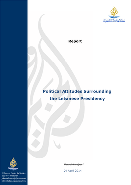 Political Attitudes Surrounding the Lebanese Presidency