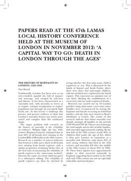 PAPERS READ at the 47Th LAMAS LOCAL HISTORY CONFERENCE HELD at the MUSEUM of LONDON in NOVEMBER 2012: ‘A CAPITAL WAY to GO: DEATH in LONDON THROUGH the AGES’