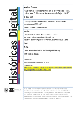Autonomía E Independencia En La Provincia De Texas. La Junta De Gobierno De San Antonio De Béjar, 1813” P