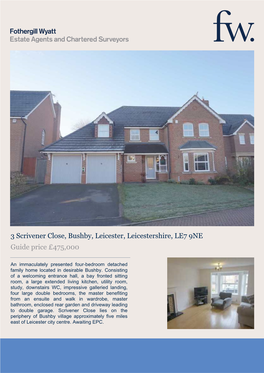 3 Scrivener Close, Bushby, Leicester, Leicestershire, LE7 9NE Guide Price £475,000
