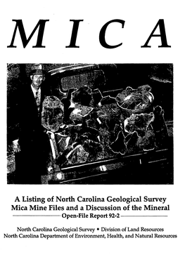 A Listing of North Carolina Geological Survey Mica Mine Files and a Discussion of the Mineral ------Open-File Report 92-2