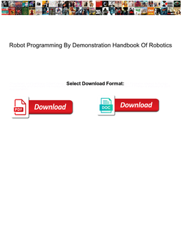 Robot Programming by Demonstration Handbook of Robotics