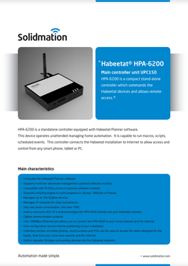 Habeetat® HPA-6200 Main Controller Unit UPC150 HPA-6200 Is a Compact Stand-Alone Controller Which Commands the Habeetat Devices and Allows Remote Access