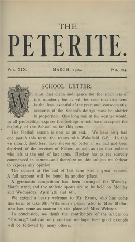 SCHOOL LETTER. E Must First Claim Indulgence for the Smallness of - This Number ; but It Will Be