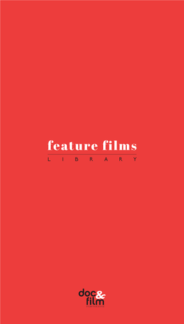 Feature Films LIBRARY Latest Releases