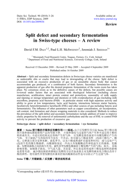 Split Defect and Secondary Fermentation in Swiss-Type Cheeses – a Review