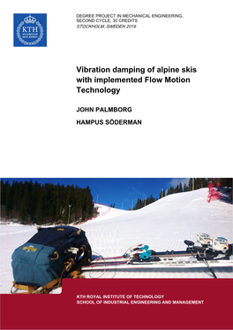 Vibration Damping of Alpine Skis with Implemented Flow Motion Technology