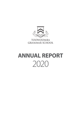 Annual Report 2020 Toowoomba Grammar School