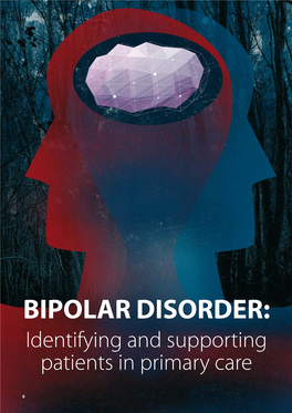 BIPOLAR DISORDER: Identifying and Supporting Patients in Primary Care