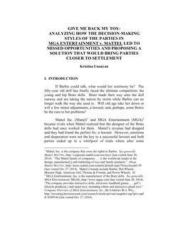 GIVE ME BACK MY TOY: ANALYZING HOW the DECISION-MAKING STYLES of the PARTIES in MGA ENTERTAINMENT V