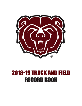 2018-19 TRACK and FIELD RECORD BOOK 2018-19 Track & Field Record Book INDOOR ALL-TIME RECORDS