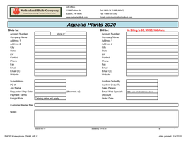 Aquatic Plants 2020 Ship To: Bill To: No Billing to SS, MNGC, NNBA Etc