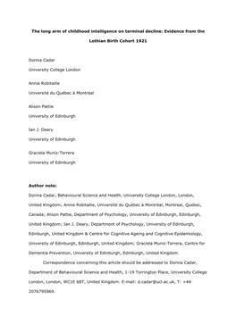 The Long Arm of Childhood Intelligence on Terminal Decline: Evidence from the Lothian Birth Cohort 1921 Dorina Cadar University