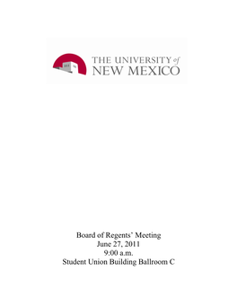 Board of Regents' Meeting June 27, 2011 9:00 A.M. Student Union Building Ballroom C