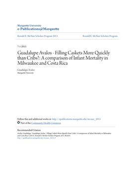 Filling Caskets More Quickly Than Cribs?: a Comparison of Infant Mortality in Milwaukee and Costa Rica Guadalupe Avalos Marquette University