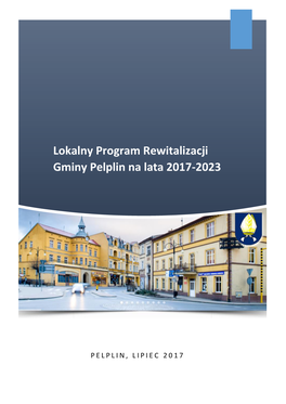 Lokalny Program Rewitalizacji Gminy Pelplin Na Lata 2017-2023