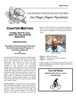 CHAPTER MEETING Chance to Learn More About the Distinctive and Gorgeous Flora, Fauna and Wildlands of San Diego County and the Tuesday, April 15; 7 P.M