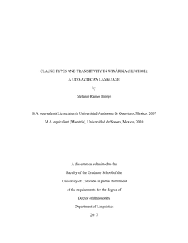 CLAUSE TYPES and TRANSITIVITY in WIXÁRIKA (HUICHOL): a UTO-AZTECAN LANGUAGE by Stefanie Ramos Bierge B.A. Equivalent (Licenciat