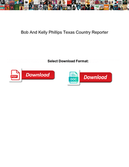 Bob and Kelly Phillips Texas Country Reporter