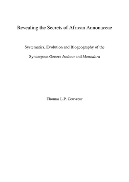 Revealing the Secrets of African Annonaceae : Systematics, Evolution and Biogeography of the Syncarpous Genera Isolona and Monod