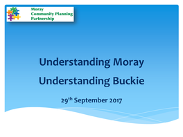 Understanding Buckie (Sept 2017)