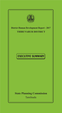 THIRUVARUR DISTRICT EXECUTIVE SUMMARY DISTRICT HUMAN DEVELOPMENT REPORT THIRUVARUR DISTRICT Introduction
