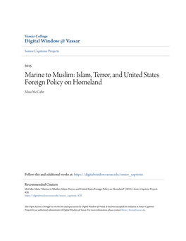 Islam, Terror, and United States Foreign Policy on Homeland Maia Mccabe