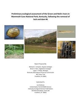 Preliminary Ecological Assessment of the Green and Nolin Rivers in Mammoth Cave National Park, Kentucky, Following the Removal of Lock and Dam #6