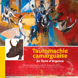 Exposition Tauromachie Camarguaise En Terre D'argence