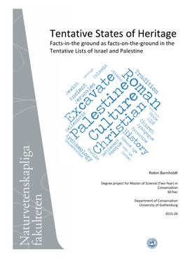 Tentative States of Heritage Facts-In-The Ground As Facts-On-The-Ground in the Tentative Lists of Israel and Palestine