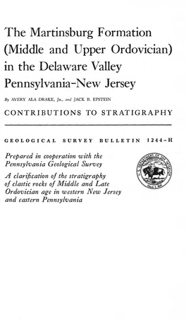 The Martinsburg Formation (Middle and Upper Ordovician) in the Delaware Valley Pennsylvania-New Jersey