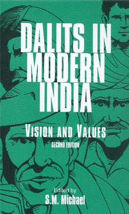 DALITS in MODERN INDIA DALITS in MODERN INDIA Vision and Values