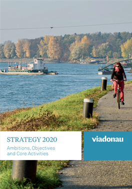 STRATEGY 2020 Ambitions, Objectives and Core Activities STRATEGY 2020 Ambitions, Objectives and Core Activities